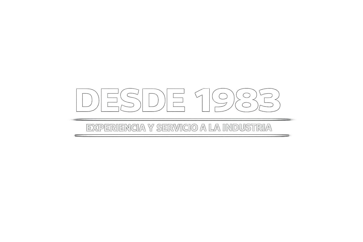 Desde 1983 · experiencia y servicio a la industria